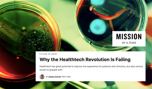 Why the Healthtech Revolution is Failing