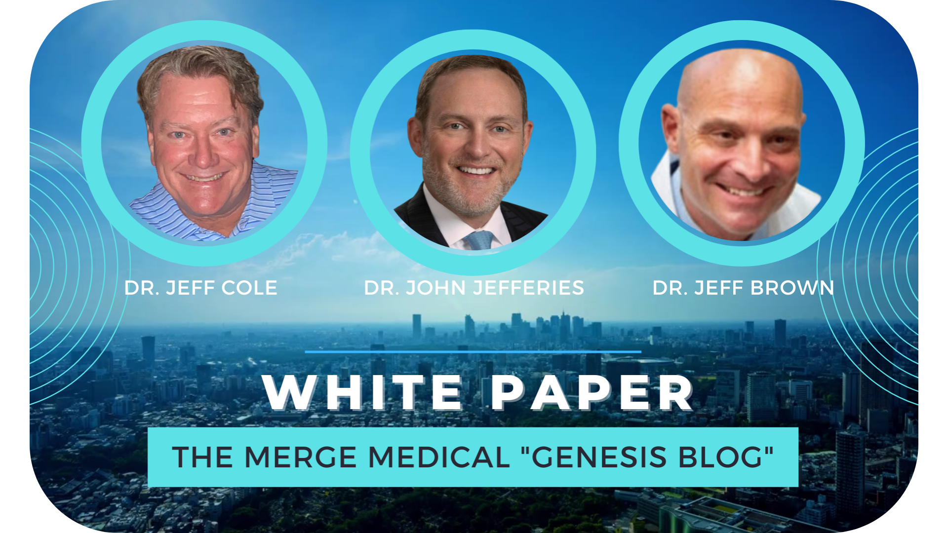 (Video Version) The Merge Medical “Genesis Blog”. If I had a billion dollars to improve healthcare and the healthcare profession: Hitting the target with Merge Medical